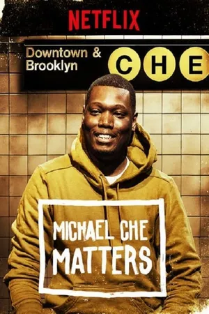 Michael che matters